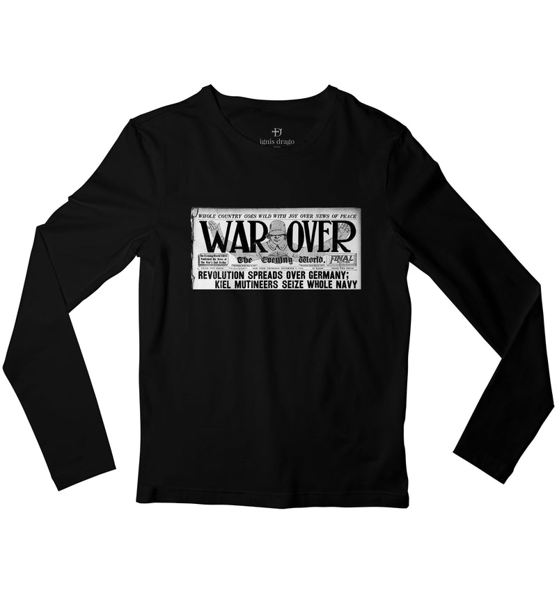 WWI War Over Headline Full Sleeve T-shirt