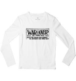 WWI War Over Headline Full Sleeve T-shirt